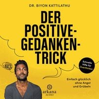 Produktbild: Der Positive-Gedanken-Trick