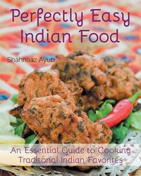 Produktbild: Perfectly Easy Indian Food
