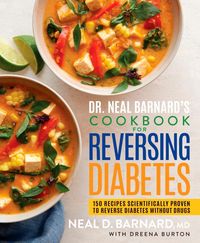 Produktbild: Dr. Neal Barnard's Cookbook for Reversing Diabetes