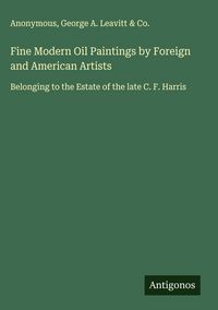 Produktbild: Fine Modern Oil Paintings by Foreign and American Artists