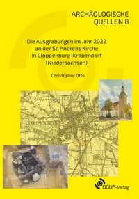 Produktbild: Die Ausgrabungen im Jahr 2022 an der St. Andreas Kirche in Cloppenburg-Krapendorf (Niedersachsen)