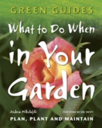 Bild vom Artikel Mikolajski, A: What To Do When In Your Garden vom Autor Andrew Mikolajski