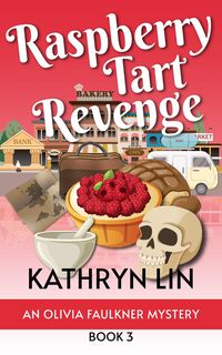 Produktbild: Raspberry Tart Revenge (Olivia Faulkner Mysteries, #3)