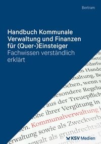 Produktbild: Handbuch Kommunale Verwaltung und Finanzen f&uuml;r (Quer-)Einsteiger