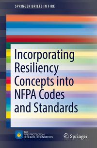 Produktbild: Incorporating Resiliency Concepts into NFPA Codes and Standards