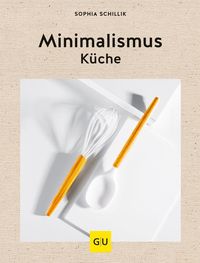 Bild vom Artikel Minimalismus-Küche vom Autor Sophia Schillik