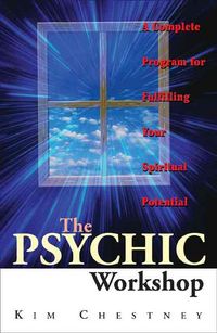 Produktbild: The Psychic Workshop: A Complete Program for Fulfilling Your Spiritual Potential