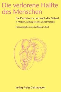 Produktbild: Die verlorene H&auml;lfte des Menschen