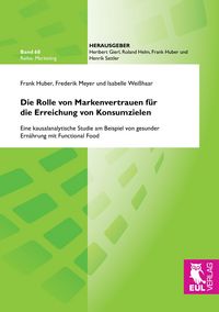 Produktbild: Die Rolle von Markenvertrauen f&uuml;r die Erreichung von Konsumzielen