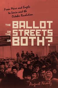 Produktbild: The Ballot, the Streets--Or Both