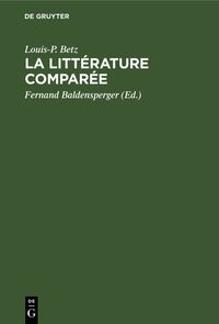 Produktbild: La litt&eacute;rature compar&eacute;e
