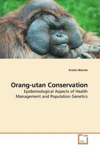 Produktbild: Warren, K: Orang-utan Conservation