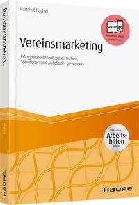Bild vom Artikel Vereinsmarketing - inkl. Arbeitshilfen online vom Autor Hartmut Fischer