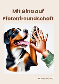 Produktbild: Mit Gina auf Pfotenfreundschaft