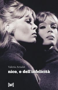 Produktbild: Nico, o dell'infelicit&agrave;