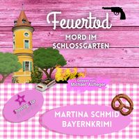 Produktbild: Feuertod: Mord im Schlossgarten