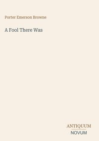 Produktbild: A Fool There Was