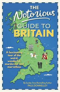 Produktbild: Donnelley, P: Notorious Guide to Britain