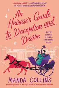 Produktbild: Collins, M: Heiress's Guide to Deception and Desire