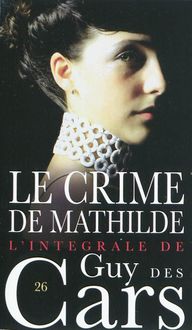 Produktbild: Guy des Cars 26 Le Crime de Mathilde