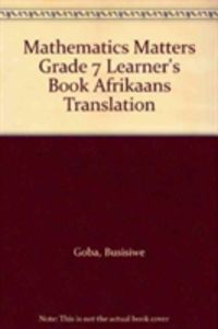 Produktbild: Mathematics Matters Grade 7 Learner's Book Afrikaans Translation