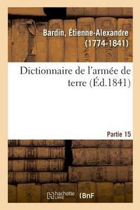 Produktbild: Dictionnaire de l'Arm&eacute;e de Terre. Partie 15