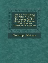 Produktbild: Ber Die Vorstellung Der Alten Von Gott