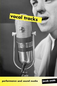 Produktbild: Smith, J: Vocal Tracks - Performance and Sound Media
