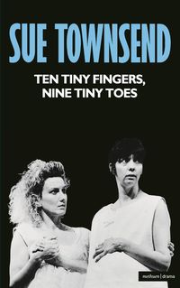 Bild vom Artikel Ten Tiny Fingers Nine Toes vom Autor Sue Townsend