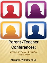 Produktbild: Parent/Teacher Conferences: What Every Parent & teacher Should Know