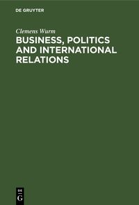 Produktbild: Business, Politics and International Relations