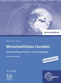 Produktbild: Lehrerhandbuch zu 94101 Wirtschaftliches Handeln