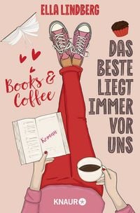 Produktbild: Books & Coffee - Das Beste liegt immer vor uns