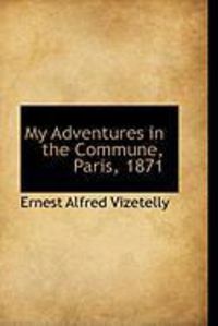 Produktbild: My Adventures in the Commune, Paris, 1871