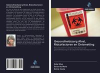 Produktbild: Gezondheidszorg Afval, Risicofactoren en Ontsmetting