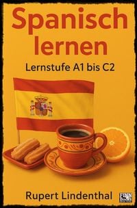 Produktbild: Spanisch lernen - Lernstufe A 1 bis C 2