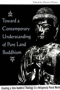 Produktbild: Toward a Contemporary Understanding of Pure Land Buddhism