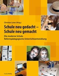 Produktbild: Schule neu gedacht - Schule neu gemacht