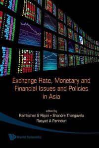 Produktbild: Exchange Rate, Monetary and Financial Issues and Policies in Asia