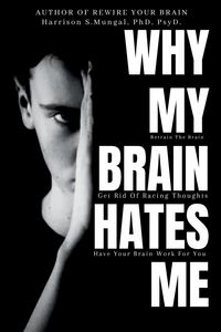 Produktbild: Why My Brain Hates Me?