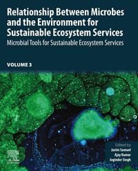 Produktbild: Relationship Between Microbes and the Environment for Sustainable Ecosystem Services, Volume 3