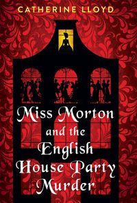 Produktbild: Miss Morton and the English House Party Murder