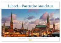 Produktbild: L&uuml;beck &ndash; Poetische Ansichten (Wandkalender 2027 DIN A3 quer), CALVENDO Monatskalender