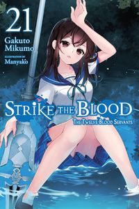 Produktbild: Strike the Blood, Vol. 21 (Light Novel)