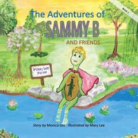 Produktbild: The Adventures of Sammy B and Friends