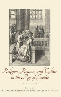Produktbild: Religion, Reason, and Culture in the Age of Goethe
