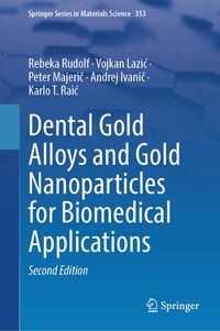 Produktbild: Dental Gold Alloys and Gold Nanoparticles for Biomedical Applications