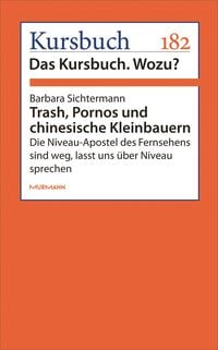 Produktbild: Trash, Pornos und chinesische Kleinbauern