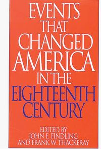 Produktbild: Events That Changed America in the Eighteenth Century