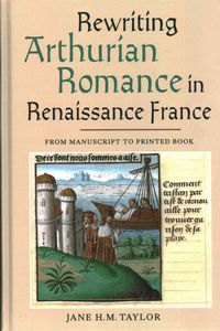 Produktbild: Rewriting Arthurian Romance in Renaissance France